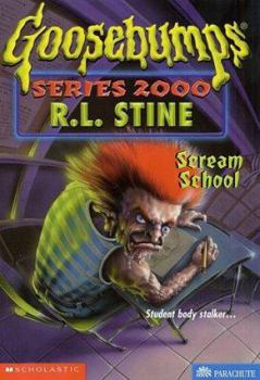 Scream School - Book #15 of the Goosebumps 2000