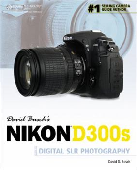 Paperback David Busch's Nikon D300s Guide to Digital SLR Photography (David Busch's Digital Photography Guides) Book
