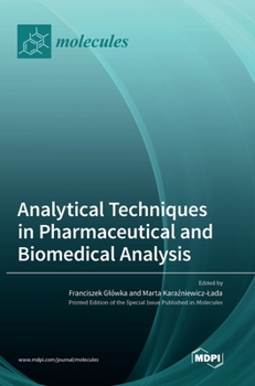 Hardcover Analytical Techniques in Pharmaceutical and Biomedical Analysis Book