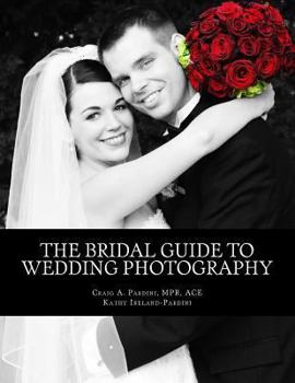 Paperback The Bridal Guide to Wedding Photography Book