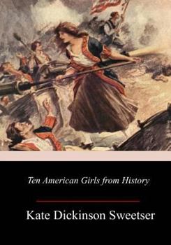 Paperback Ten American Girls from History Book