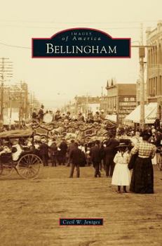 Bellingham - Book  of the Images of America: Washington