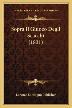 Paperback Sopra Il Giuoco Degli Scacchi (1831) [Italian] Book