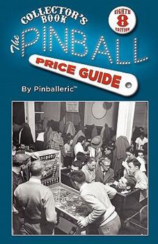 Paperback The Pinball Price Guide: Eighth Edition Book