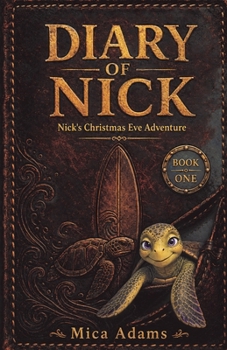 Diary of Nick: Nick's Christmas Eve Adventure