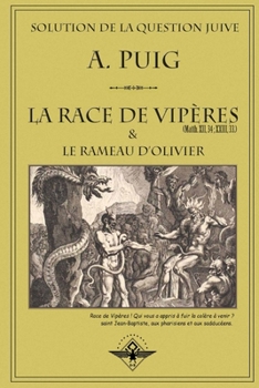 Paperback La race de vip?res et le rameau d'olivier [French] Book