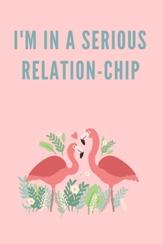 Paperback I'm In A Serious Relation-Chip: Taco Lover - Nacho Fan - Personal Organizer Book