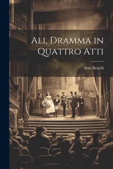 Paperback Ali, dramma in quattro atti [Italian] Book