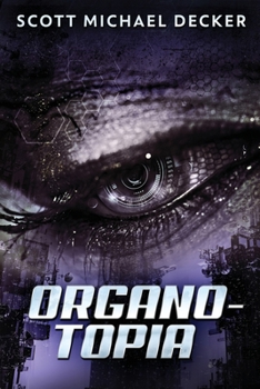 Paperback Organo-Topia [Large Print] Book