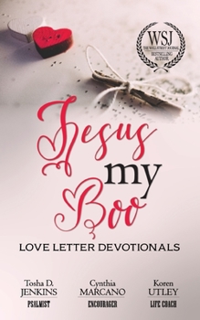 Paperback Jesus, My Boo: Love Letter Devotionals Book