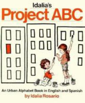 Paperback Idalia's Project ABC: An Urban Alphabet Book in English and Spanish Book