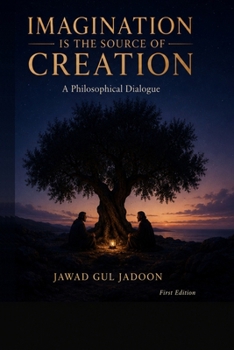 Paperback IMAGINATION IS THE SOURCE OF CREATION Book