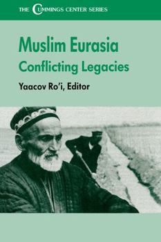 Paperback The Muslim Eurasia: Conflicting Legacies Book