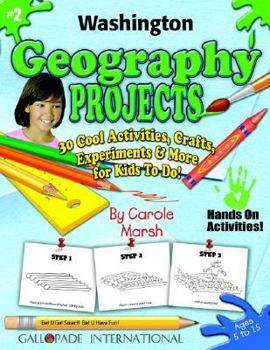 Paperback Washington Geography Projects - 30 Cool Activities, Crafts, Experiments & More F Book