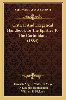 Critical and Exegetical Handbook to the Epistles to the Corinthians