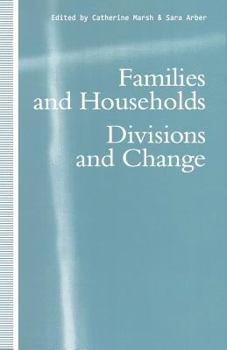 Paperback Families and Households: Divisions and Change Book