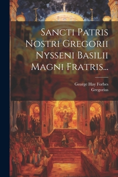 Paperback Sancti Patris Nostri Gregorii Nysseni Basilii Magni Fratris... [Latin] Book