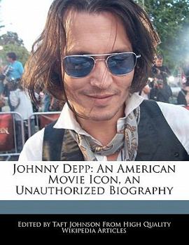 Paperback Johnny Depp: An American Movie Icon, an Unauthorized Biography Book