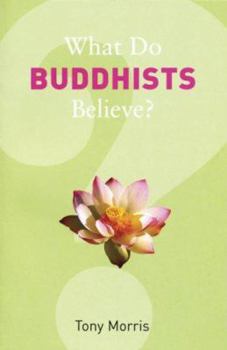Paperback What Do Buddhists Believe? Book