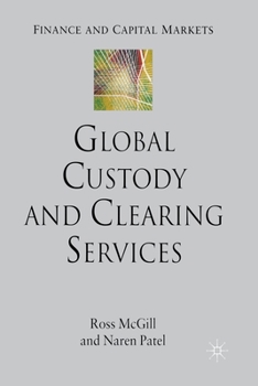 Paperback Global Custody and Clearing Services Book