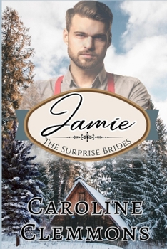Paperback The Surprise Brides: Jamie Book
