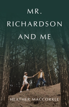 Paperback Mr. Richardson and Me Book