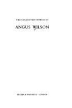 Hardcover The Collected Stories of Angus Wilson Book