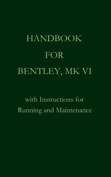 Hardcover Handbook for Bentley, Mk. VI Book