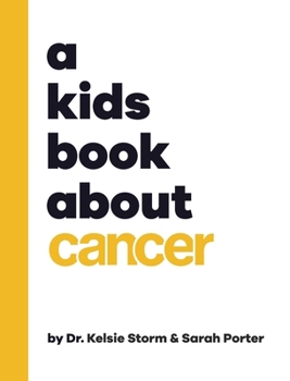 Hardcover A Kids Book About Cancer Book