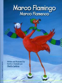 Hardcover Marco Flamingo: Marco Flamenco Book