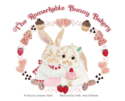 The Remarkable Bunny Bakery - Hardcover