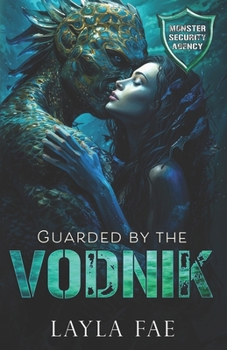 Paperback Guarded by the Vodnik: Monster Security Agency Book
