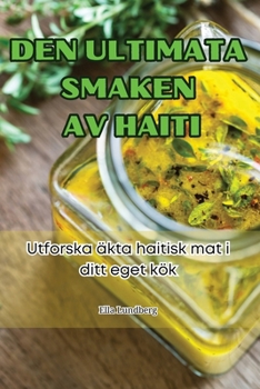 Paperback Den Ultimata Smaken AV Haiti [Swedish] Book