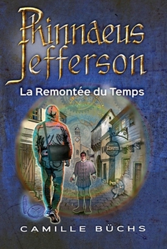 Paperback Phinnaeus Jefferson: La remontée du temps [French] Book
