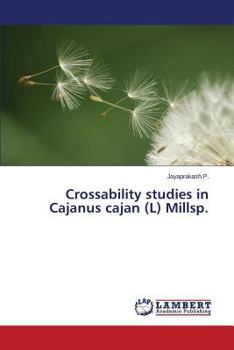 Paperback Crossability studies in Cajanus cajan (L) Millsp. Book