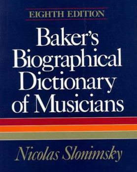 Hardcover Baker's Biographical Dictionary of Musicians Book