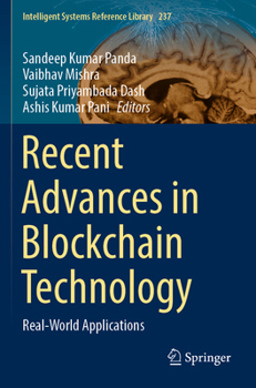 Paperback Recent Advances in Blockchain Technology: Real-World Applications Book