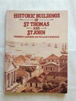 Paperback Historic Buildings of St. Thomas and St. John Book