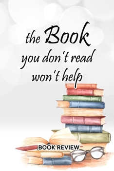 Paperback Book Review: The Book You Don't Read Won't Help Book