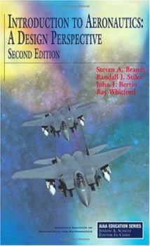 Hardcover Introduction to Aeronautics: A Design Perspective, Second Edition Book