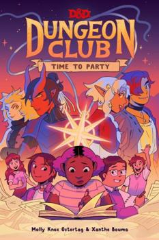 Hardcover Dungeons & Dragons: Dungeon Club: Time to Party Book