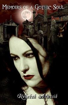 Paperback Memoirs of a Gothic Soul Book