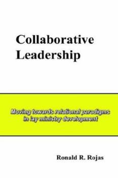 Paperback Collaborative Leadership: Moving towards relational paradigms in lay ministry development Book