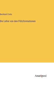 Die Lehre von den Flötzformationen