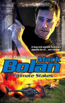 Ultimate Stakes (Super Bolan #110) - Book #110 of the Super Bolan