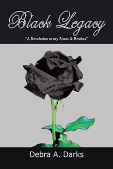 Paperback Black Legacy: "A Revelation to My Sistas & Brothas" Book