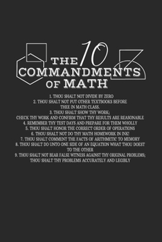 Paperback Notebook: Math Teacher Sarcasm School 10 Commandments Gifts 120 Pages, 6X9 Inches, Blank Book