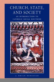 Paperback Church, State, and Society: An Introduction to Catholic Social Doctrine Book