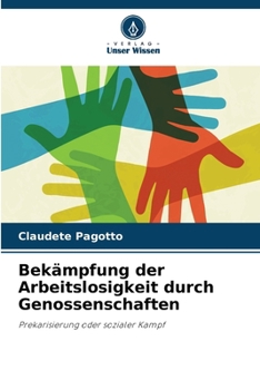Paperback Bekämpfung der Arbeitslosigkeit durch Genossenschaften [German] Book