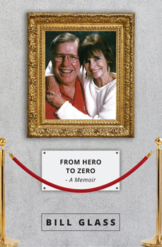 Hardcover From Hero to Zero: A Memoir Book